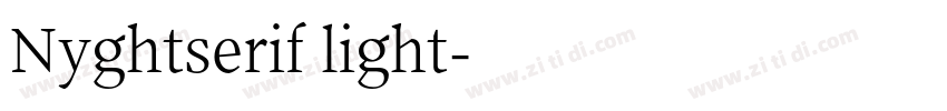 Nyghtserif light字体转换